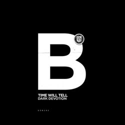 Time Will Tell
