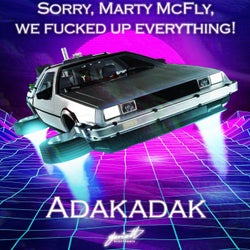 Sorry, Marty Mcfly, We Fucked up Everything!