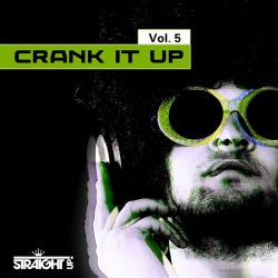 Crank It Up Vol. 5