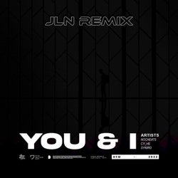 You & I (JLN Remix)