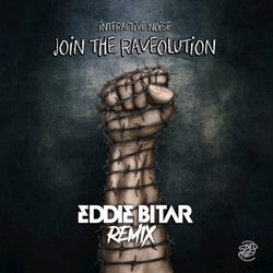 Join the Raveolution (Eddie Bitar Remix)
