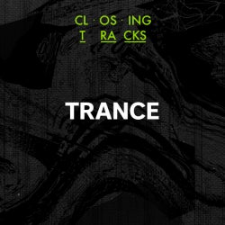 Closing Tracks: Trance