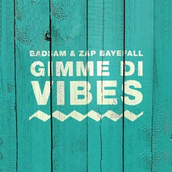 Gimme di Vibes (feat. Zap Bayefall) [Edit]