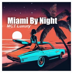 Miami By Night