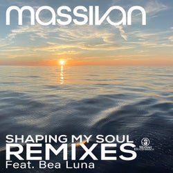 Shaping My Soul (Remixes)
