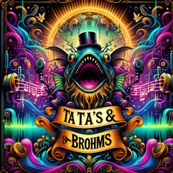 Ta Ta's & Brohms