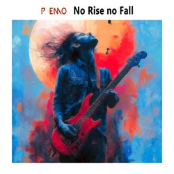 No Rise no Fall