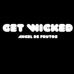 Angel De Frutos Get Wicked Charts