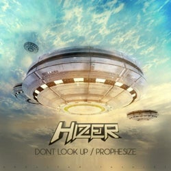 Don't Look Up / Prophesize