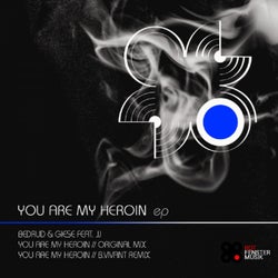 You Are My Heroin