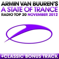 A State Of Trance Radio Top 20 - November 2012 - Including Classic Bonus Track