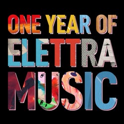 One Year of Elettra Music