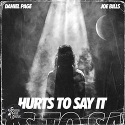 Hurts To Say (feat. Joe Bills)