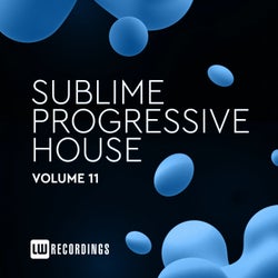 Sublime Progressive House, Vol. 11