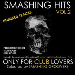 Smashing Hits, Vol. 2 (Only for Club Lovers Selected By Smashing Groovers)