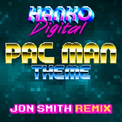 PAC MAN Theme (Jon Smith Remix)