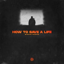 How to Save a Life (Extended Mix)