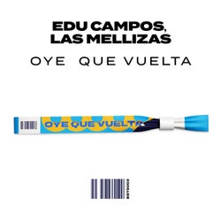 Oye Que Vuelta