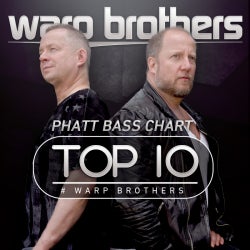 Warp Brothers Even Phatter Bass Top 10 Chart