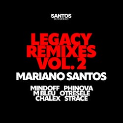 MARIANO SANTOS Legacy Remixes (Vol. 2)