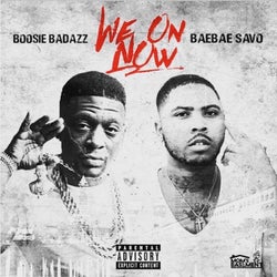 We On Now (feat. Boosie Badazz)