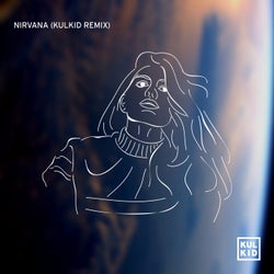 Nirvana (Kulkid Remix)