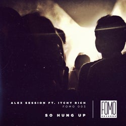 So Hung Up (feat. Itchy Rich)