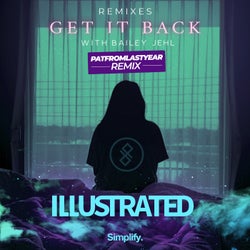 Get It Back (feat. Bailey Jehl) [PatFromLastYear Remix]