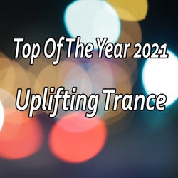 Top Of The Year 2021 Uplifting Trance