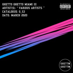 Ghetto Ghetto Miami III