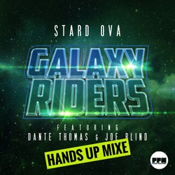 Galaxy Riders (Hands up Mixes)