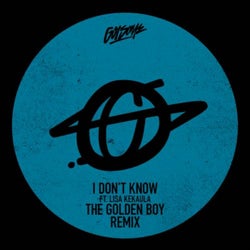 I Don't Know (The Golden Boy Remix)