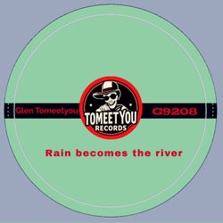 Rain becomes the river