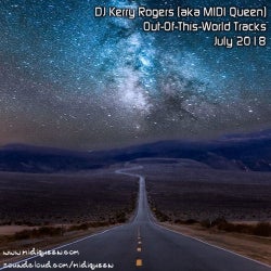 OutOfThisWorld Jul2018 - DJ Kerry Rogers