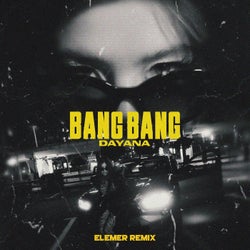 Bang Bang (Elemer Remix)