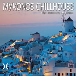 Mykonos Chillhouse - The Summer Sessions