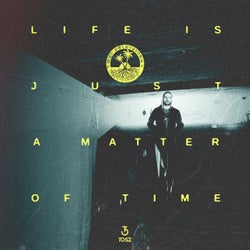 Life is just a Matter of Time (extended)