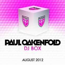 DJ Box - August 2012 - Selected By Paul Oakenfold