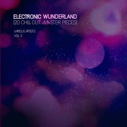 Electronic Wunderland, Vol. 5 (20 Chill out Master Pieces)