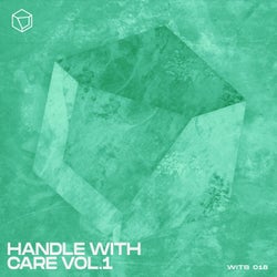 Handle With Care, Vol. 1