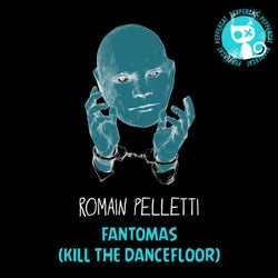 Fantomas (Kill The Dance Floor)