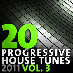 20 Progressive House Tunes 2011, Vol. 3