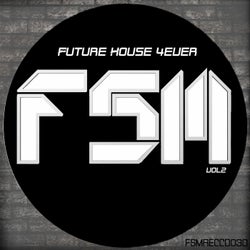 Future House 4ver, Vol. 2