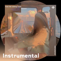 From The Subway Train - Instrumental