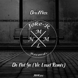 Do Not Go (Vic Loud Remix)