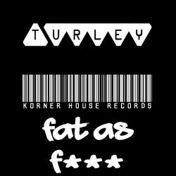 Fat As F***