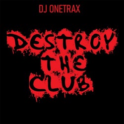 Destroy the Club