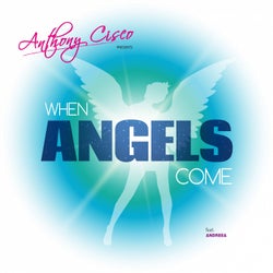 When Angels Come