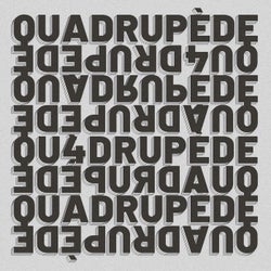 QU4DRUPÈDE