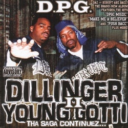 Dillinger & Young Gotti II: Tha Saga Continuez...
